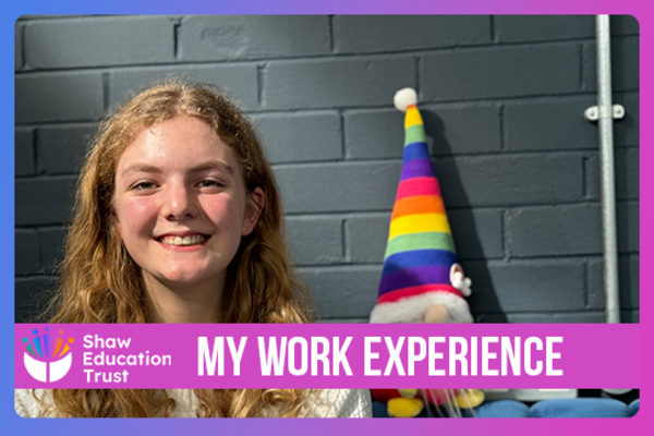 Sophie from Trentham Academy on Work Experience